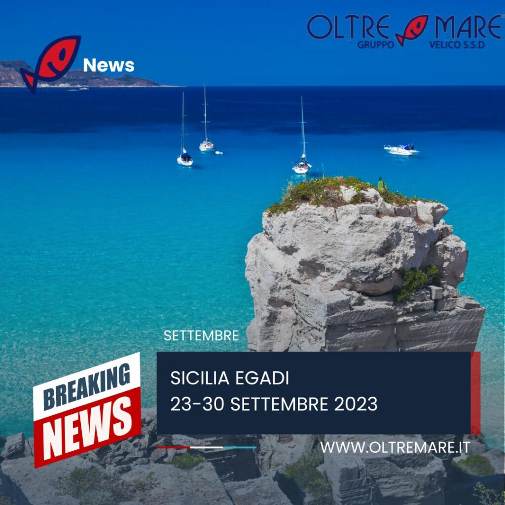 CROCIERA SCUOLA SICILIA / EGADI - 23-30 SETTEMBRE 2023